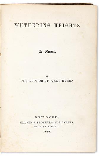 Brontë, Emily (1818-1848) Wuthering Heights. A Novel. By the Author of Jane Eyre.